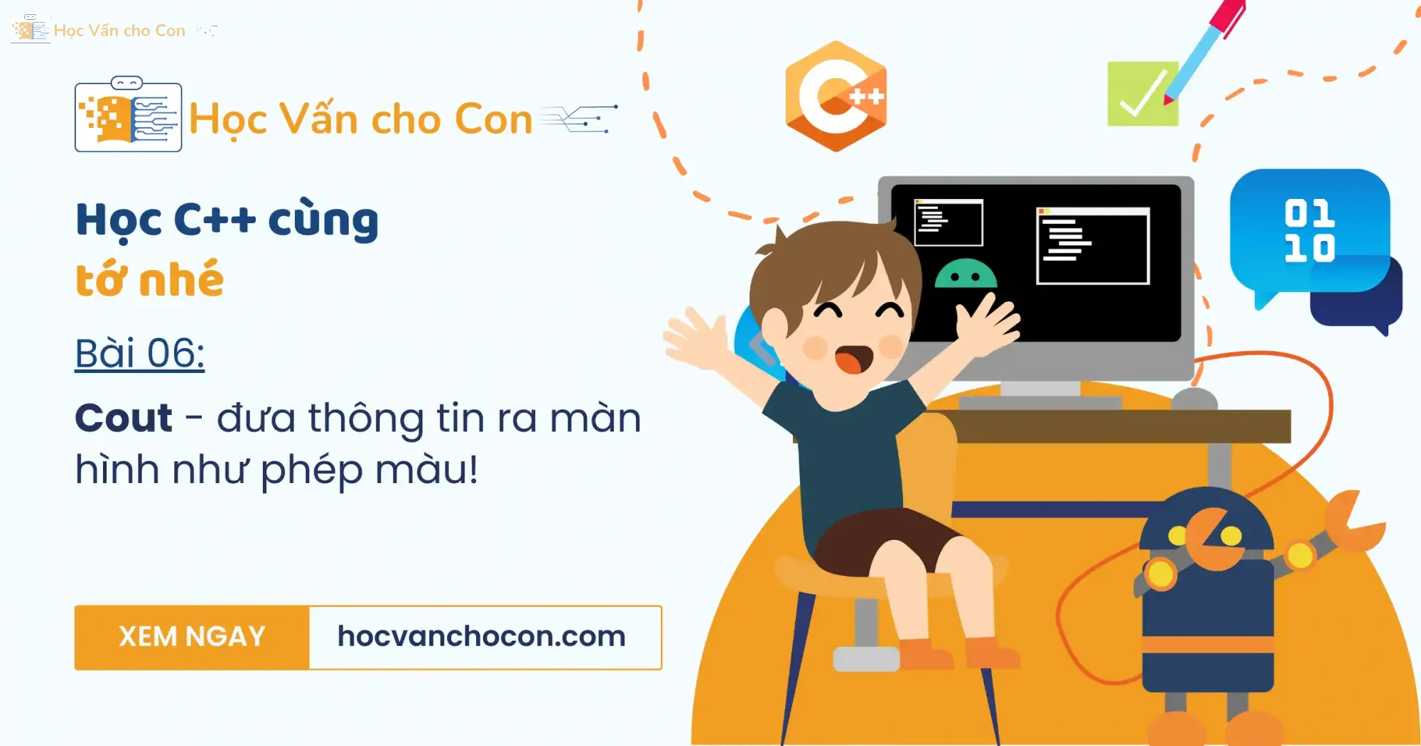 Bai 06 cout dua thong tin ra man hinh nhu phep mau 01